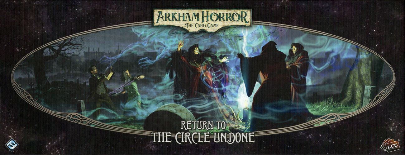 Coperta Arkham Horror: The Card Game – Return to the Circle Undone