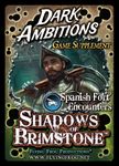 Shadows of Brimstone: Valley of the Serpent Kings – Dark Ambitions Game Supplement