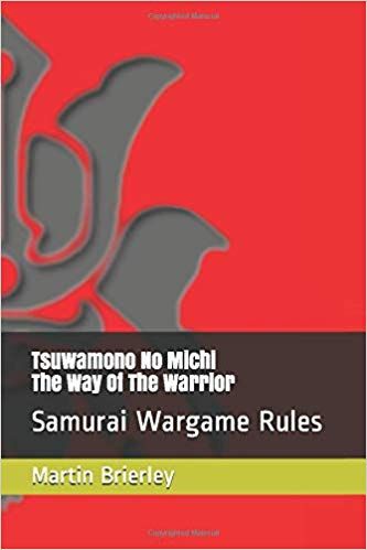Tsuwamono No Michi: The Way Of The Warrior – Samurai Wargame Rules box art
