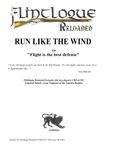 Run Like the Wind, or, "Flight is the best defense