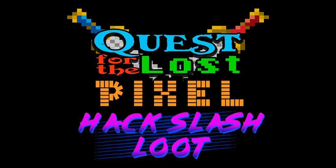 Quest for the Lost Pixel: Hack Slash Loot box art