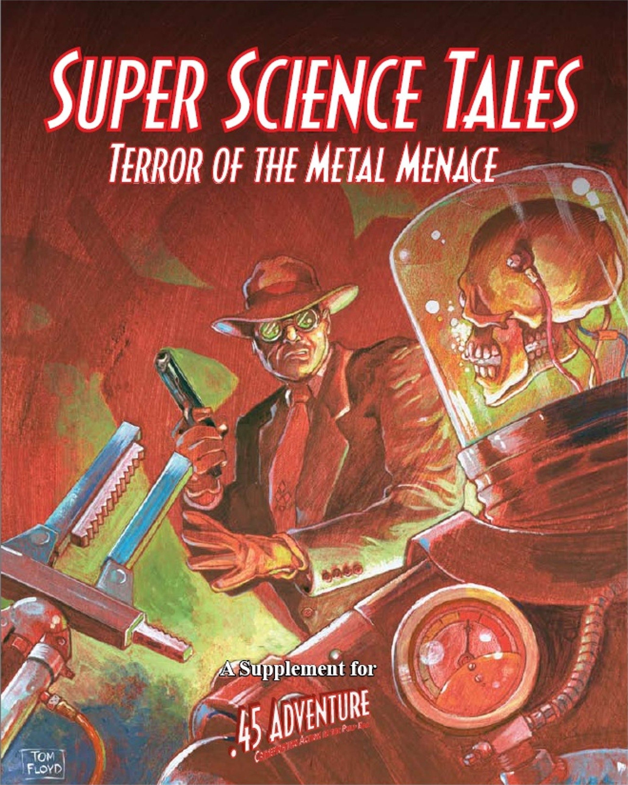 .45 Adventure: Crimefighting Action in the Pulp Era = Super Science Tales box art
