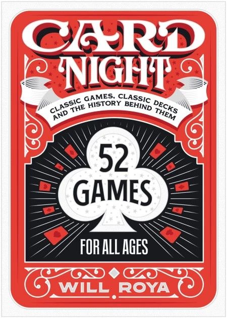 Card Night: Classic Games, Classic Decks, and The History Behind Them box art