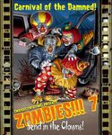 Zombies!!! 7: Send in the Clowns