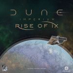 Dune: Imperium ,   Rise of Ix