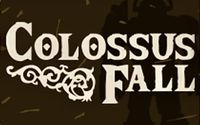 Colossus Fall