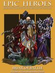 Epic Heroes: Skirmish Gaming in the Realms of Fantasy – A supplement to Brink of Battle