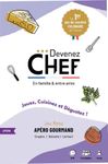 Devenez Chef: Apéro gourmand