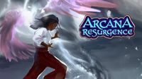 Arcana Resurgence