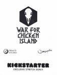 War For Chicken Island: Kickstarter Exclusive Stretch Goals