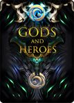 Gods and Heroes