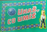 Ukaž, co umíš