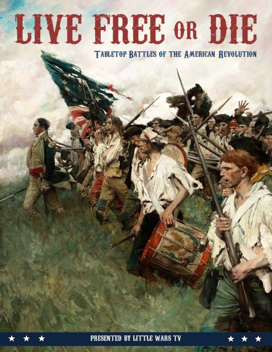 Live Free or Die: Tabletop Battles of the American Revolution box art