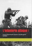 L'infanterie attaque !: Un jeu d'escarmouche durant la seconde guerre mondiale