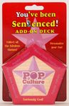 You've Been Sentenced! Add-On Deck: Pop Culture