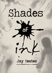Shades of Ink