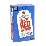 Bought Red Handed