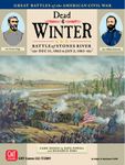 Dead of Winter: The Battle of Stones River (Second Edition)