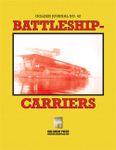 Golden Journal Number 42 Midway: Battleship-Carriers
