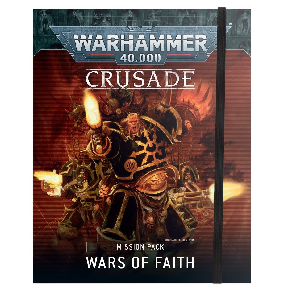 Warhammer 40,000 (Ninth Edition): Crusade Mission Pack – Wars of Faith box art