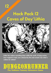 Dungeonrunner: Caves of Dey'Lithia