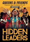 Hidden Leaders: Queens & Friends