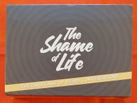The Shame of Life