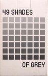 49 shades of grey