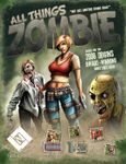 All Things Zombie: The Boardgame