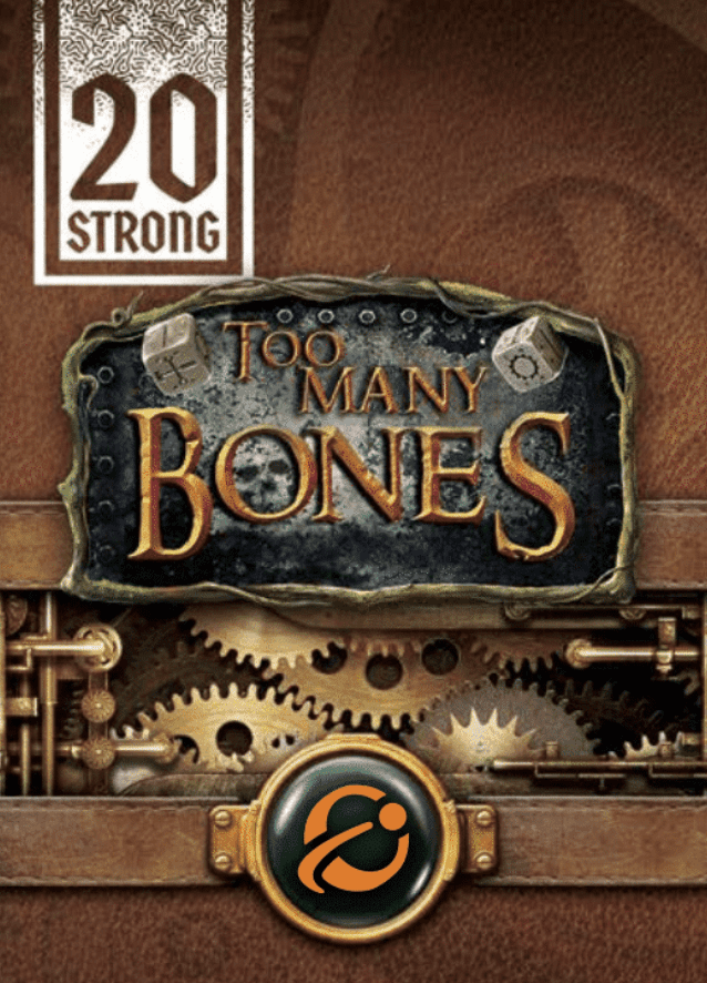 Coperta 20 Strong: Too Many Bones