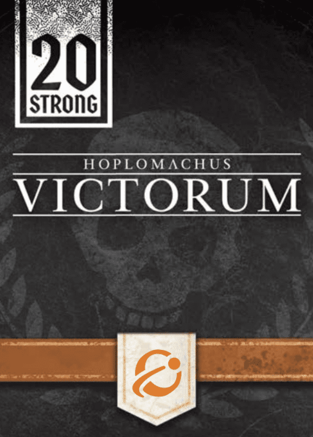 Coperta 20 Strong: Hoplomachus Victorum