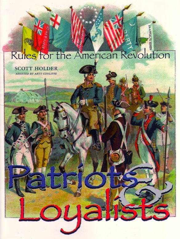 Patriots & Loyalists: Rules for the American Revolution box art
