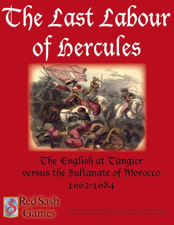 Coperta The Last Labour of Hercules: The English at Tangier versus the Sultanate of Morocco 1662-1684