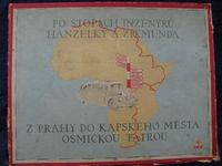 Po Stopach Izenyru Hanzelky a Zykmunda z Prahy do Kapskeho  mesta Osmickou Tatrou