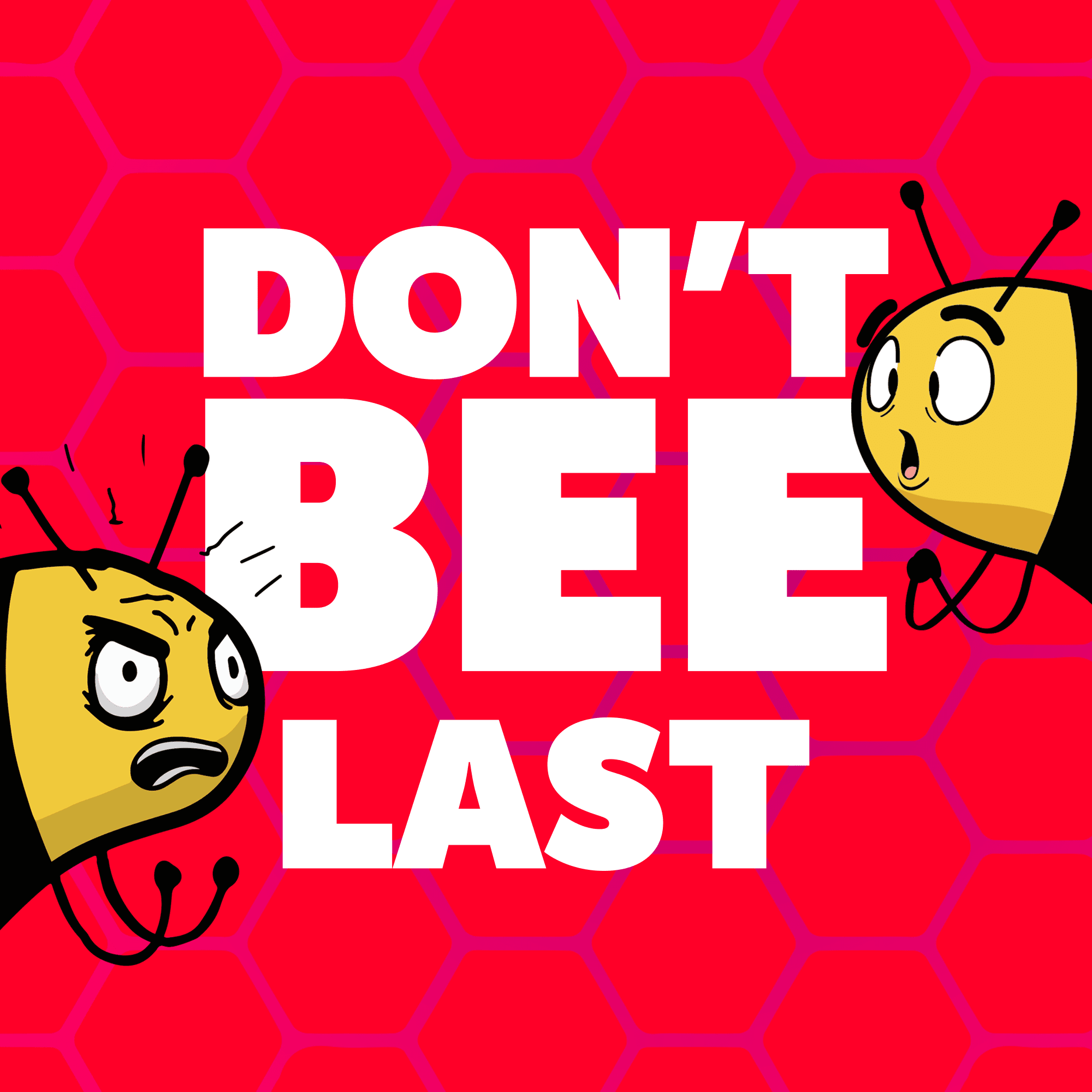 Don't BEE Last box art