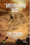 Five Leagues From The Borderlands: 3rd Edition – The Ancient Land of Dust