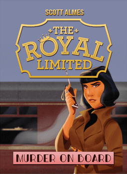 Coperta The Royal Limited: Murder On Board