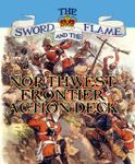The Sword and the Flame: Northwest Frontier Action Deck