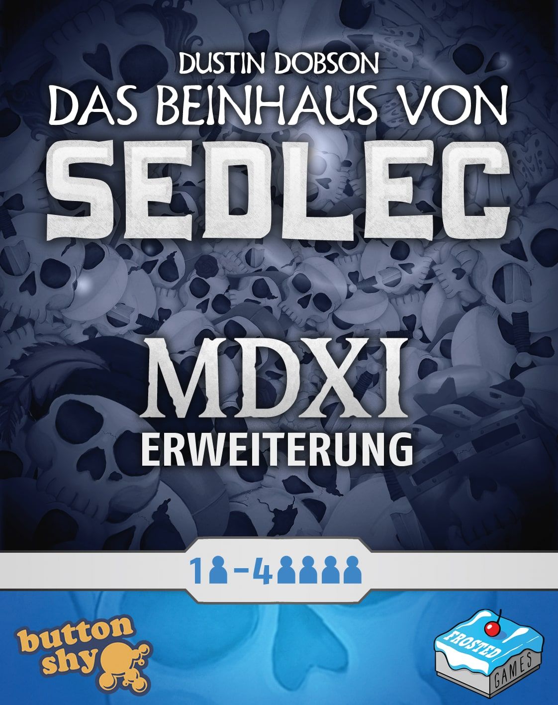 Coperta Das Beinhaus von Sedlec: MDXI Erweiterung
