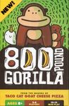 800 Pound Gorilla