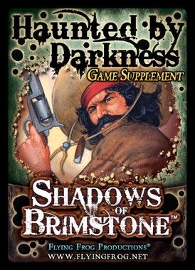 Coperta Shadows of Brimstone: Haunted by Darkness Game Supplement