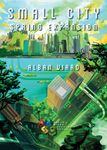 Small City Deluxe: Spring Expansion