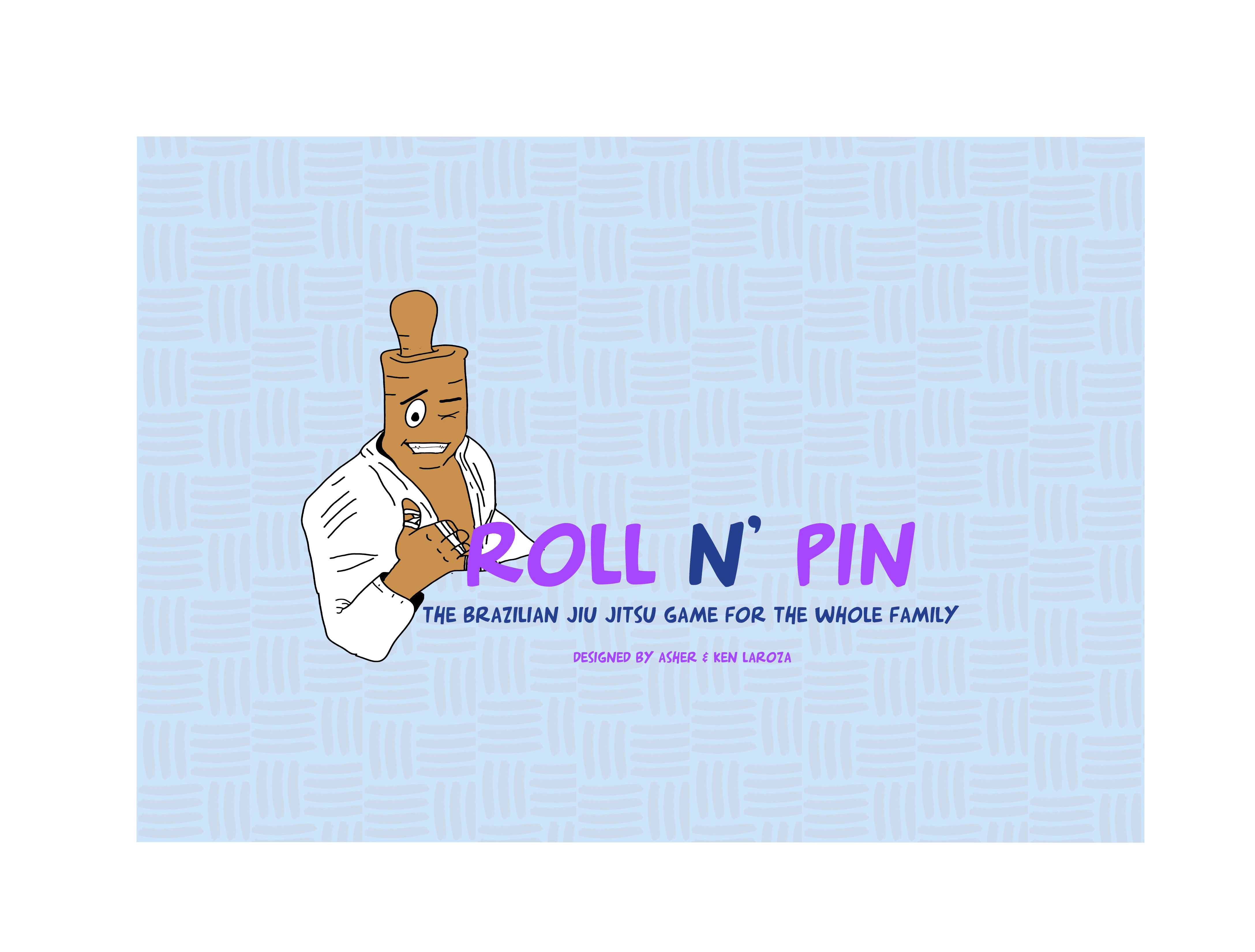 Coperta Roll N' Pin: The Brazilian Jiu Jitsu Game for the Whole Family