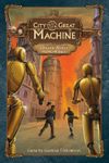 City of the Great Machine: On the Verge