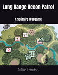 Long Range Recon Patrol: A Solitaire Wargame