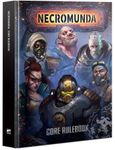 Necromunda: Core Rulebook