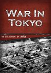 War in Tokyo: The Hunting Pack