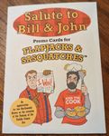Flapjacks & Sasquatches: Salute to Bill & John