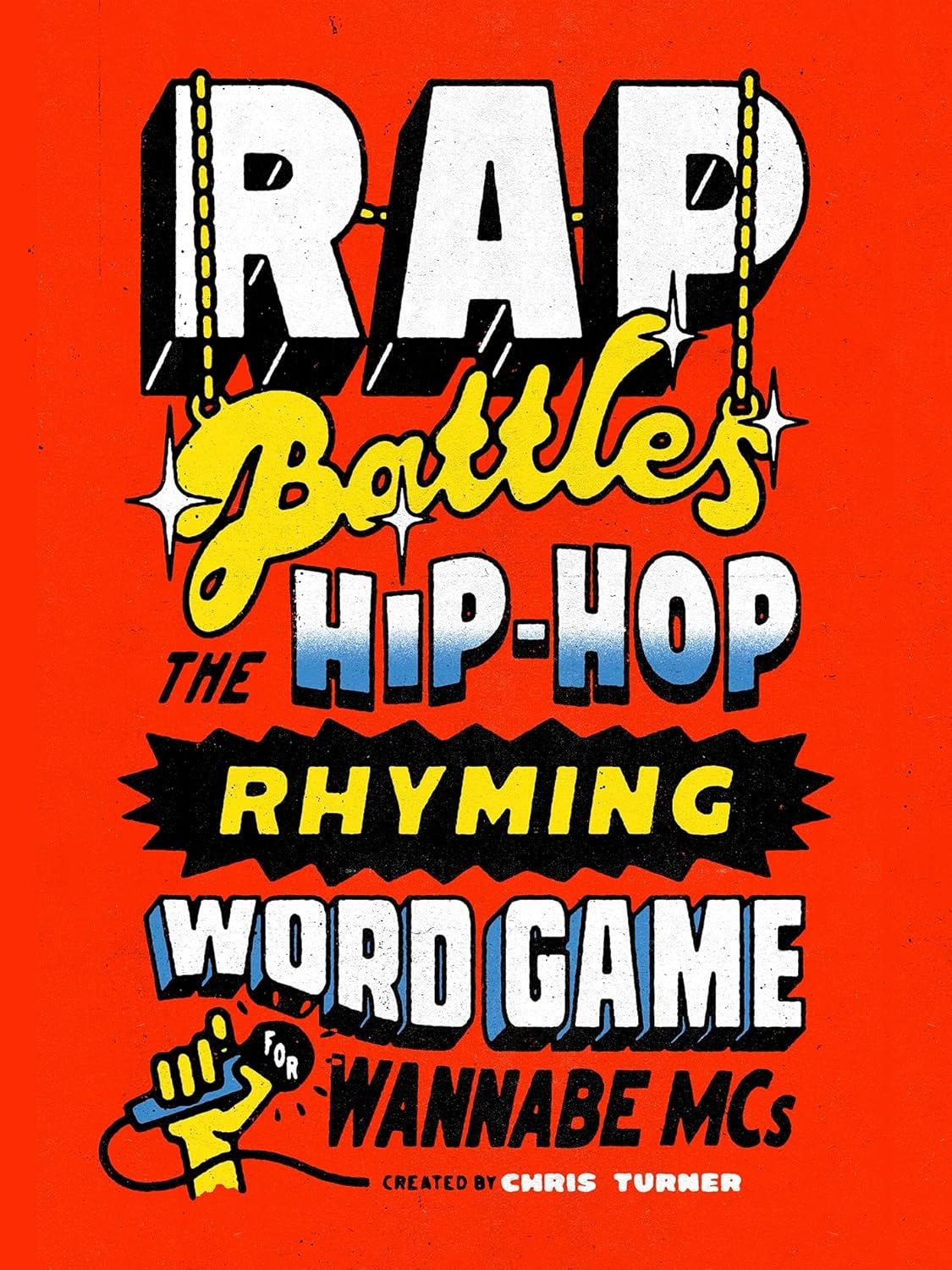 Rap Battles: The Hip-Hop Rhyming Word Game for Wannabe MCs doboz