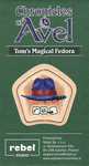 Chronicles of Avel: Tom's Magical Fedora